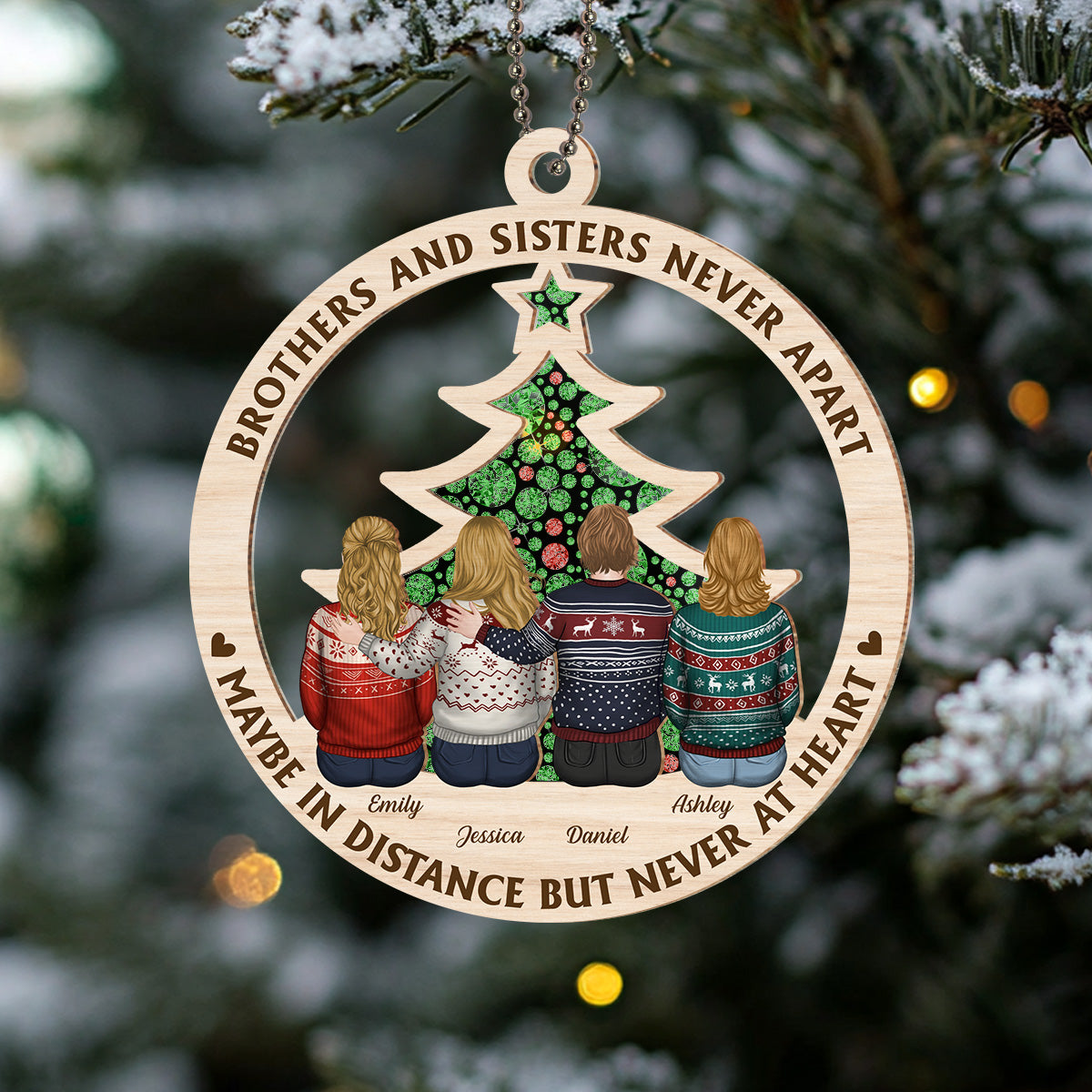 Custom Family Ornament, Christmas Gift for Family Members •  Brothers And Sisters Never Apart - Personalized Suncatcher Ornament