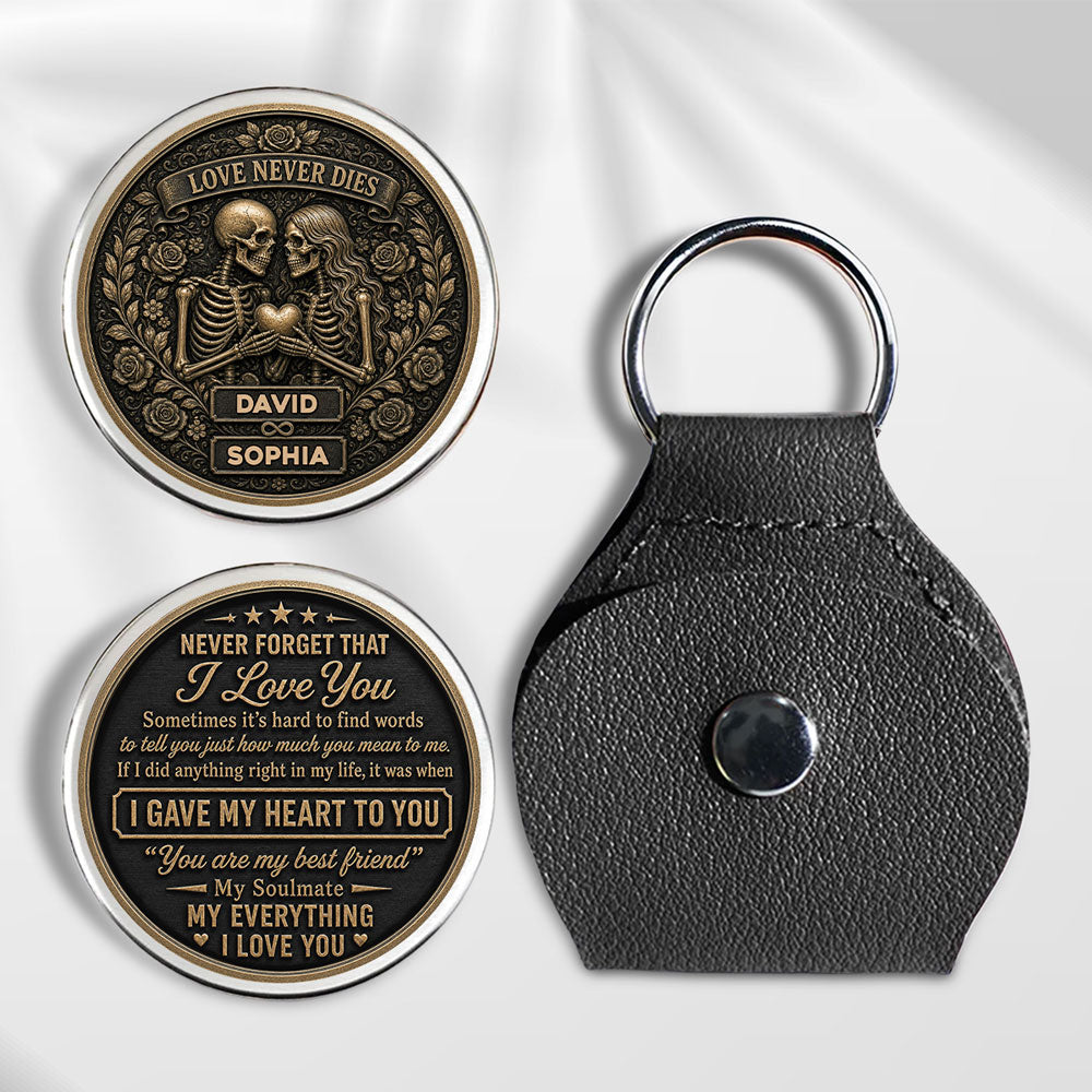Custom Coin Keychain for Wife, Couple Anniversary Valentine's Day Gifts • Love Never Dies - Personalized Pocket Hug