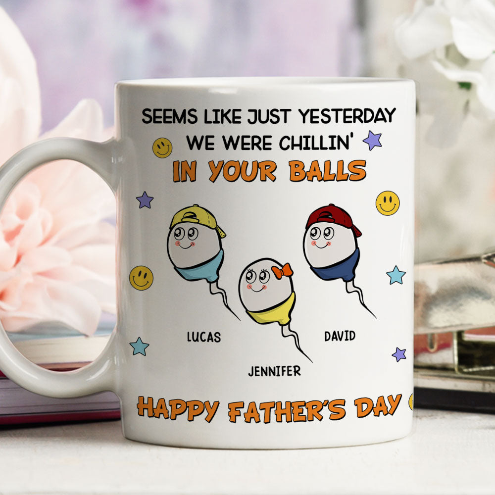 Custom Father's Day, Special Gift for Dad & Grandpa • We Were Chilling - Personalized Coffee Mug