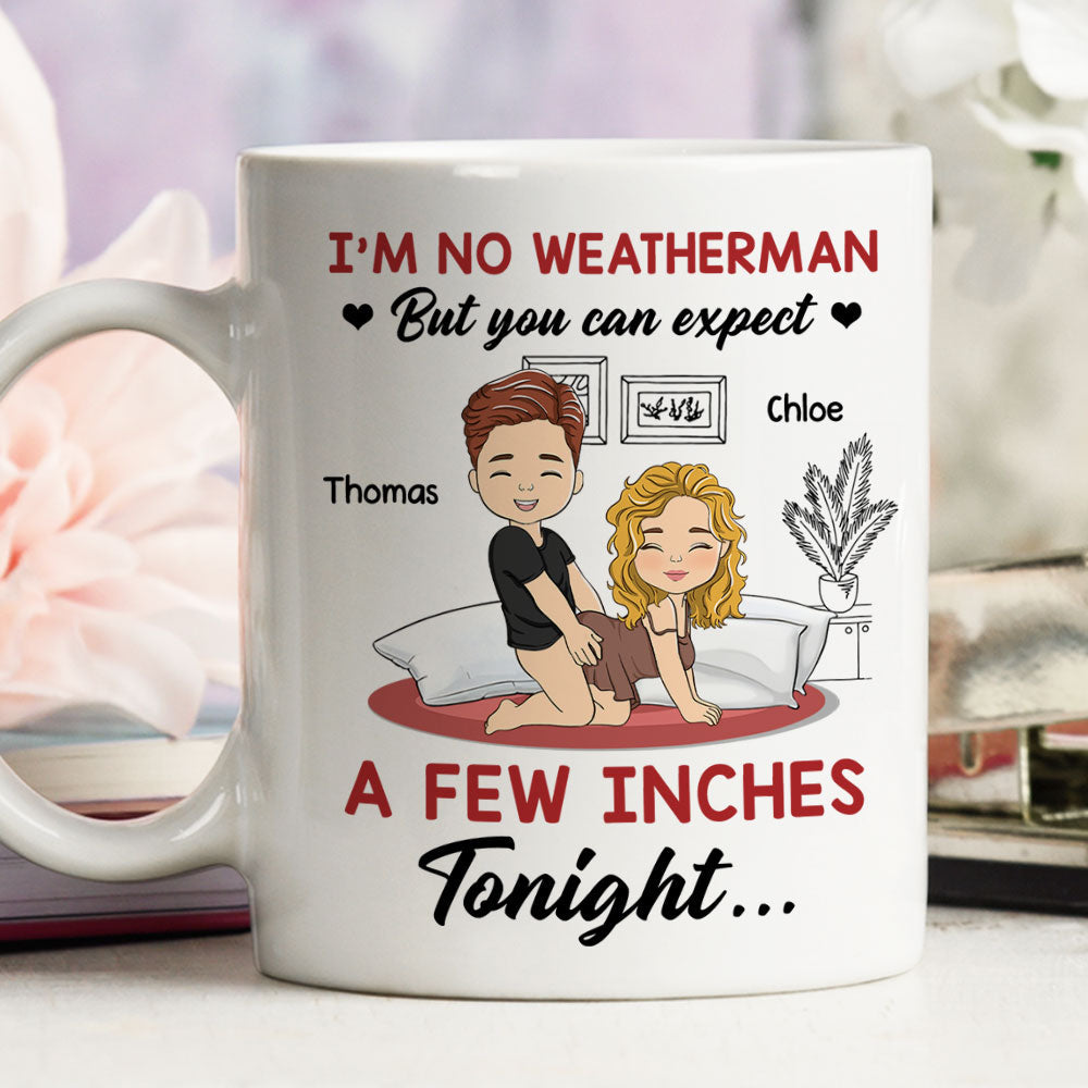 Custom Anniversary Keepsake Gifts For Couple • I Am No Weatherman - Personalized Coffee Mug