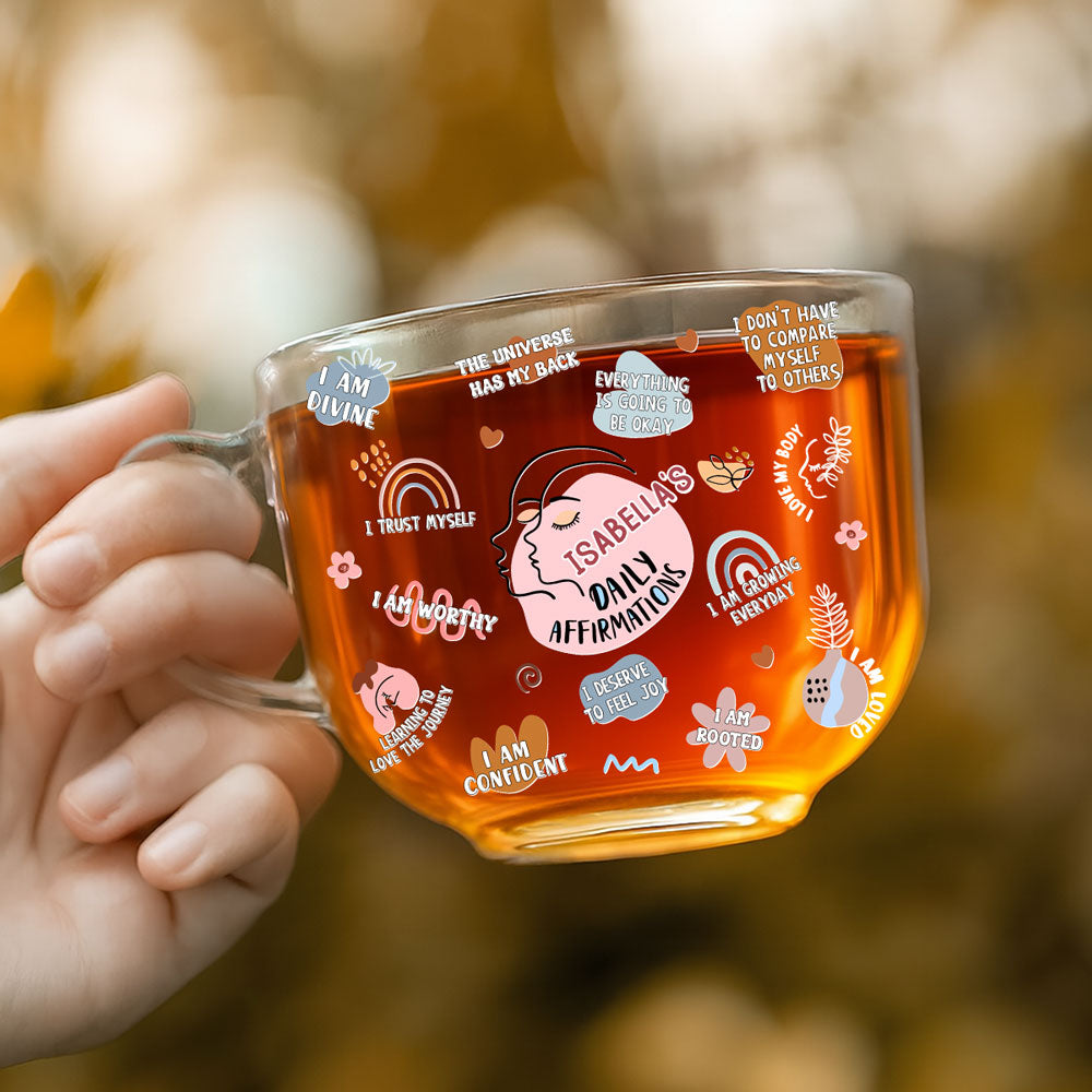 My Daily Affirmations - Personalized Glass Tea Cup