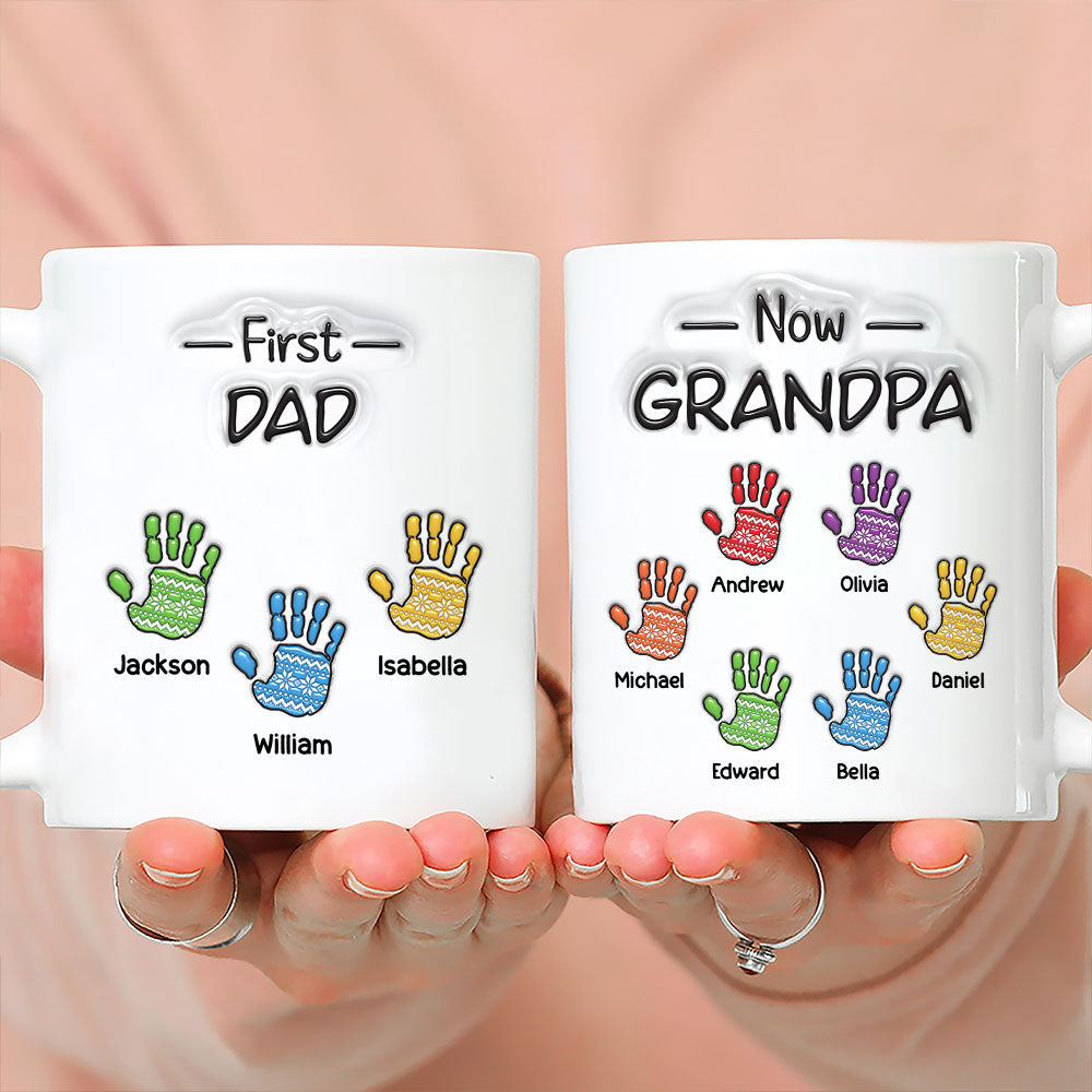 Custom Christmas & Birthday Gift For Grandpa • First Dad Now Proud Grandpa - Personalized 3D Inflated Effect Mug