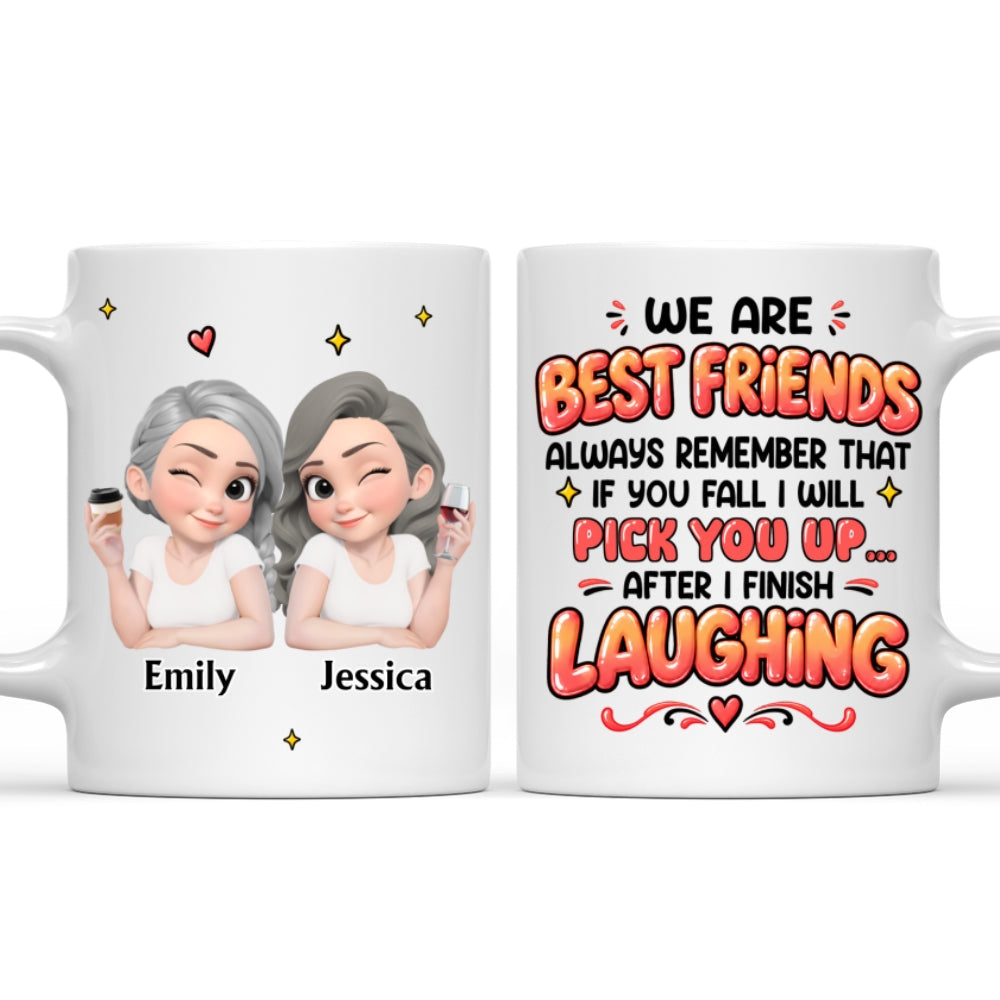 Custom Best Friend, Christmas & Birthday Friendship Keepsake Gift • Always Laughing - Personalized Coffee Mug