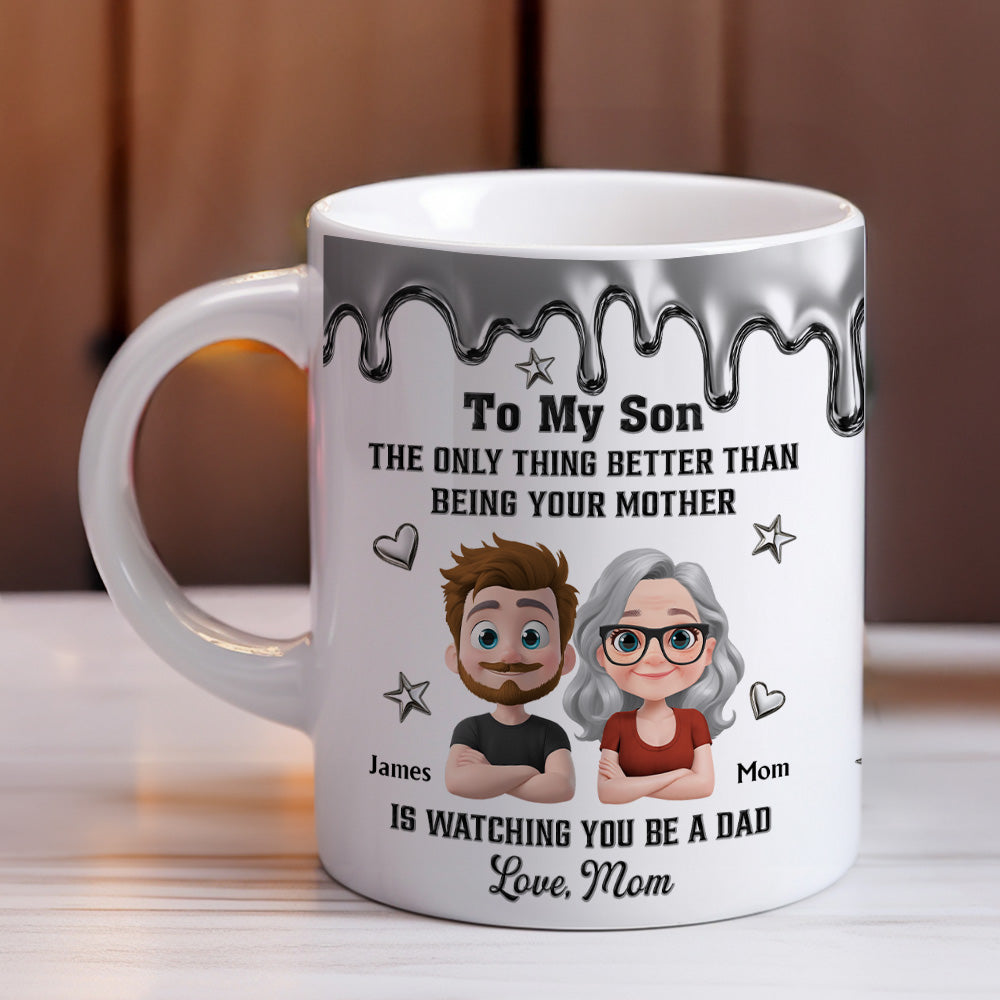 Custom Father's Day Gift For Son • Watching Son Be A Dad - Personalized Coffee Mug