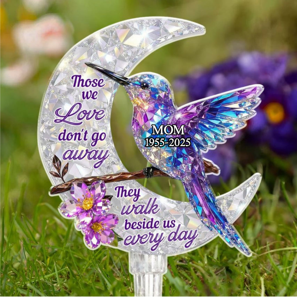 They Never Go Away - Personalized 3D Effect Acrylic Garden Stake
