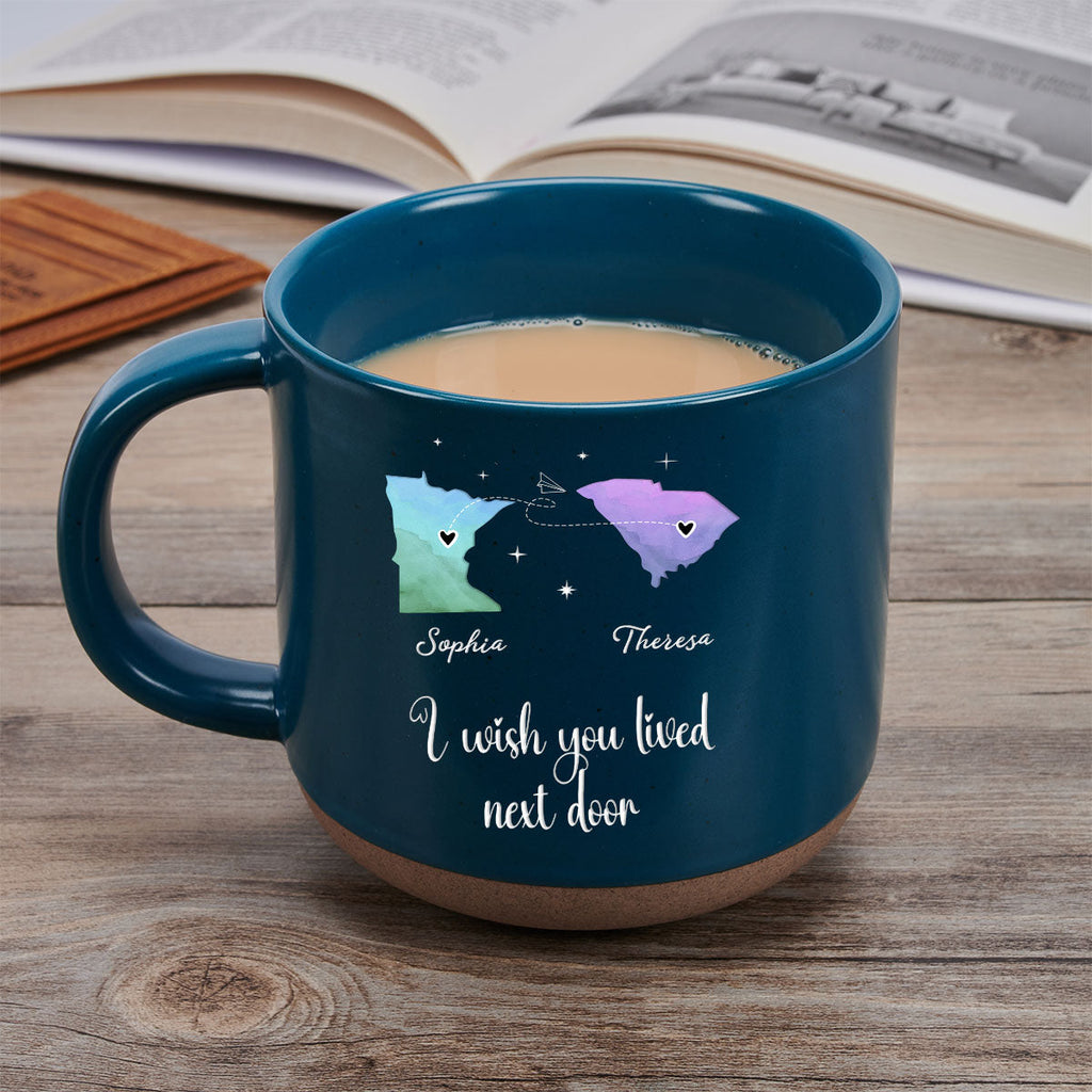 Custom Best Friend, Christmas & Birthday Friendship Keepsake Gift • I Hope We Were Neighbors - Personalized Pottery Mug