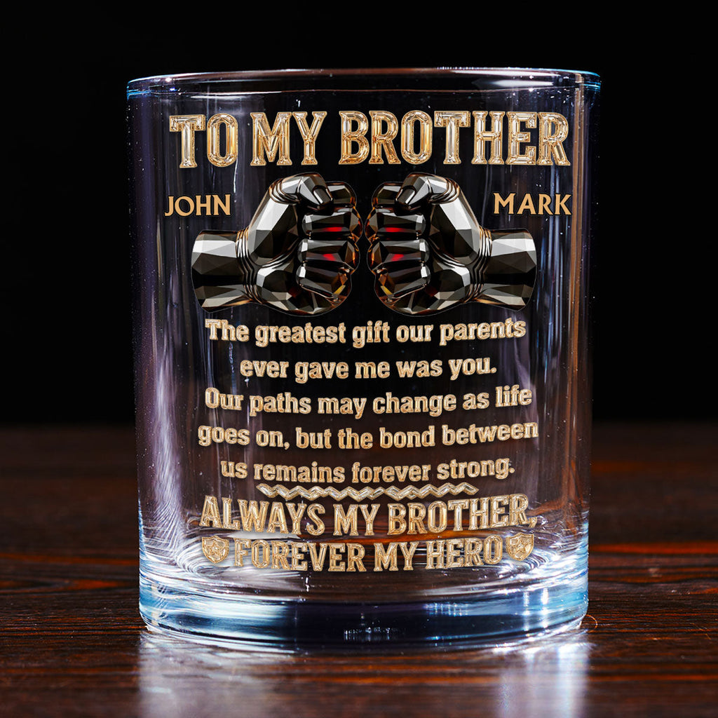 Custom Christmas Birthday Drinkware Gifts for Brother • My First Forever Friend - Personalized Whiskey Glass