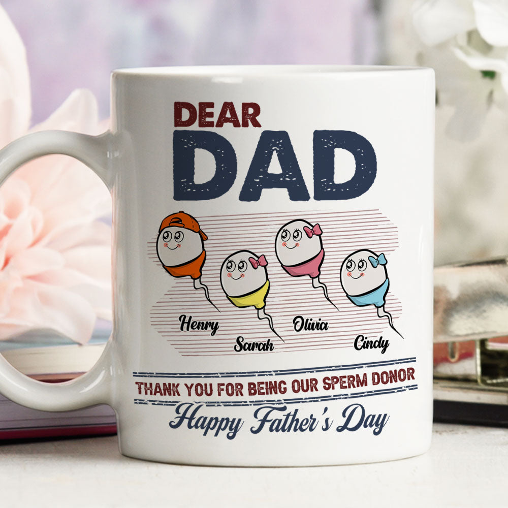 Custom Father's Day, Special Gift for Dad & Grandpa • Thanks For Your Donate Dad - Personalized Coffee Mug