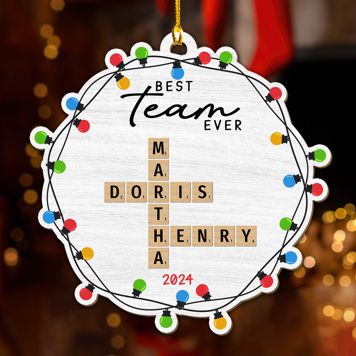 Custom Coworker Christmas Ornament, Team Appreciation Gift •  Best Team Ever - Personalized Wood Ornament