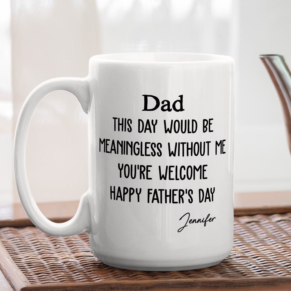 Custom Father's Day, Special Gift for Dad & Grandpa • Your Day - Personalized Coffee Mug