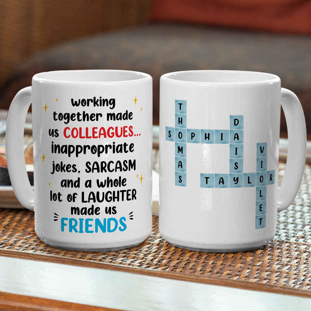 Custom Coworker, Christmas & Birthday Team Appreciation Gift • Not Just Colleagues - Personalized Coffee Mug