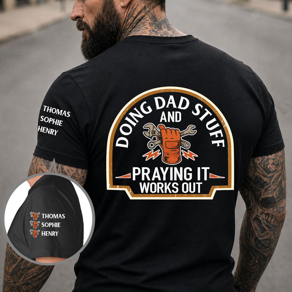 Custom Father's Day, Special Gift for Dad & Grandpa • Daddy Stuff - Personalized Shirt With Design On Sleeve