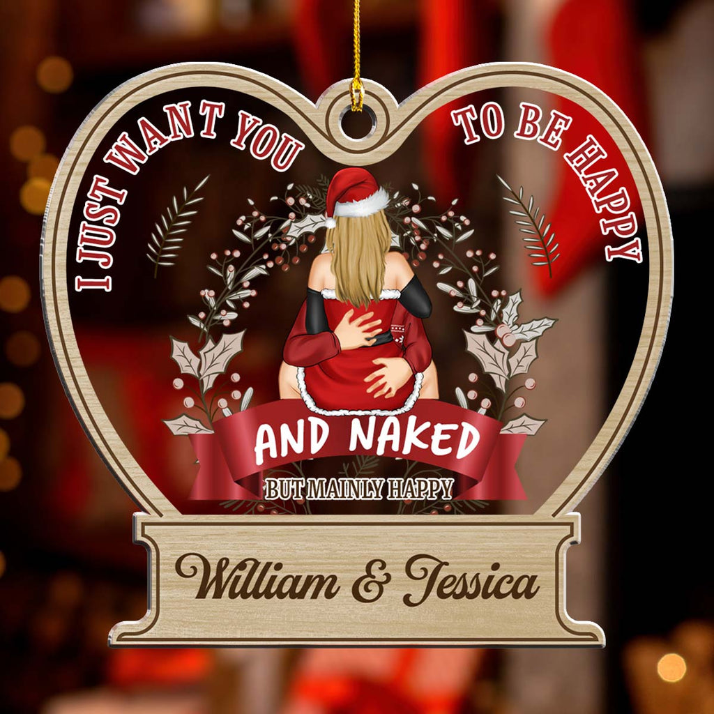 Custom Couple Christmas Ornament, Anniversary Gift •  Naked But Mainly Happy - Personalized Acrylic Ornament