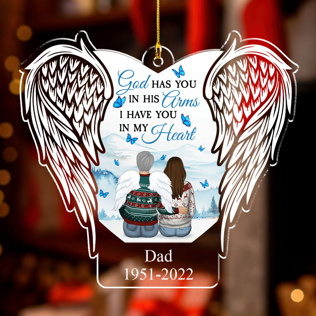 Custom Memorial Christmas Ornament, Sympathy Keepsake •  God Has You In His Arms - Personalized Acrylic Ornament