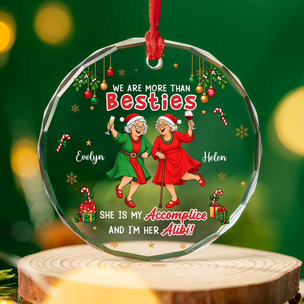 Custom Friendship Christmas Ornament, Best Friend Gift •  Accomplice And Alibi - Personalized Glass Ornament