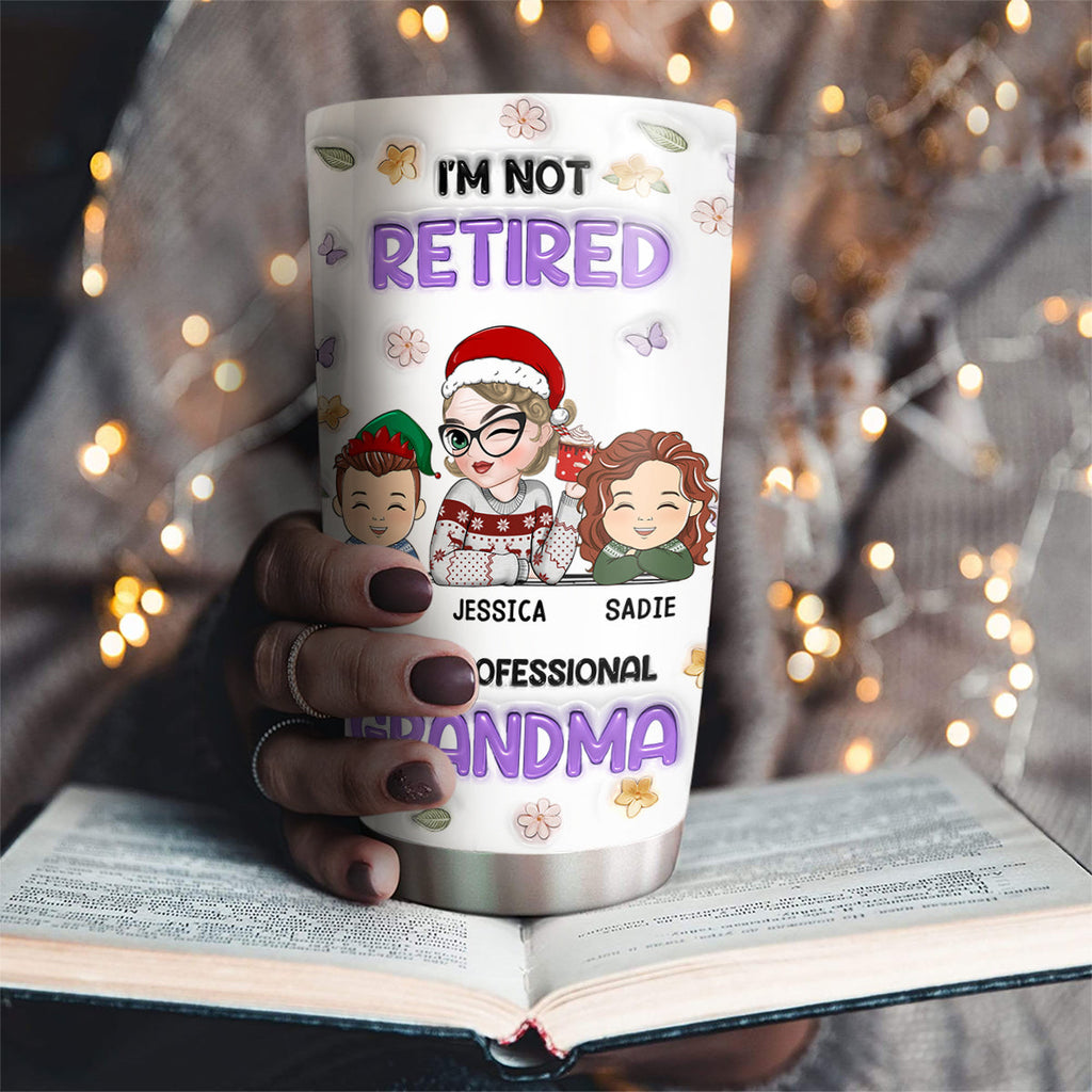 Custom Christmas Birthday Gifts For Grandma • I Am A Professional Grandma Version 2 - Personalized 3D Inflated Effect Tumbler