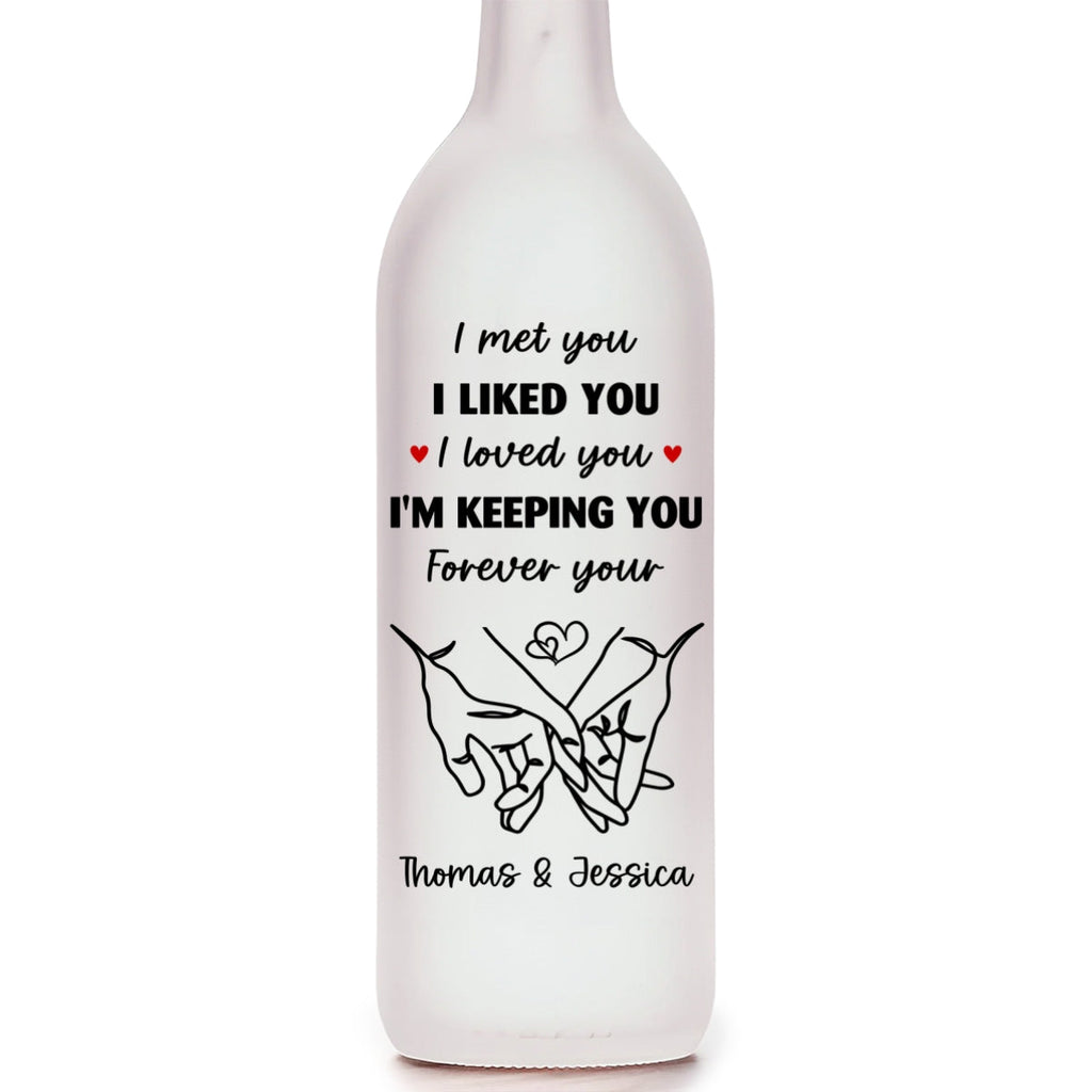 I Am Keeping You - Personalized Bottle Lamp