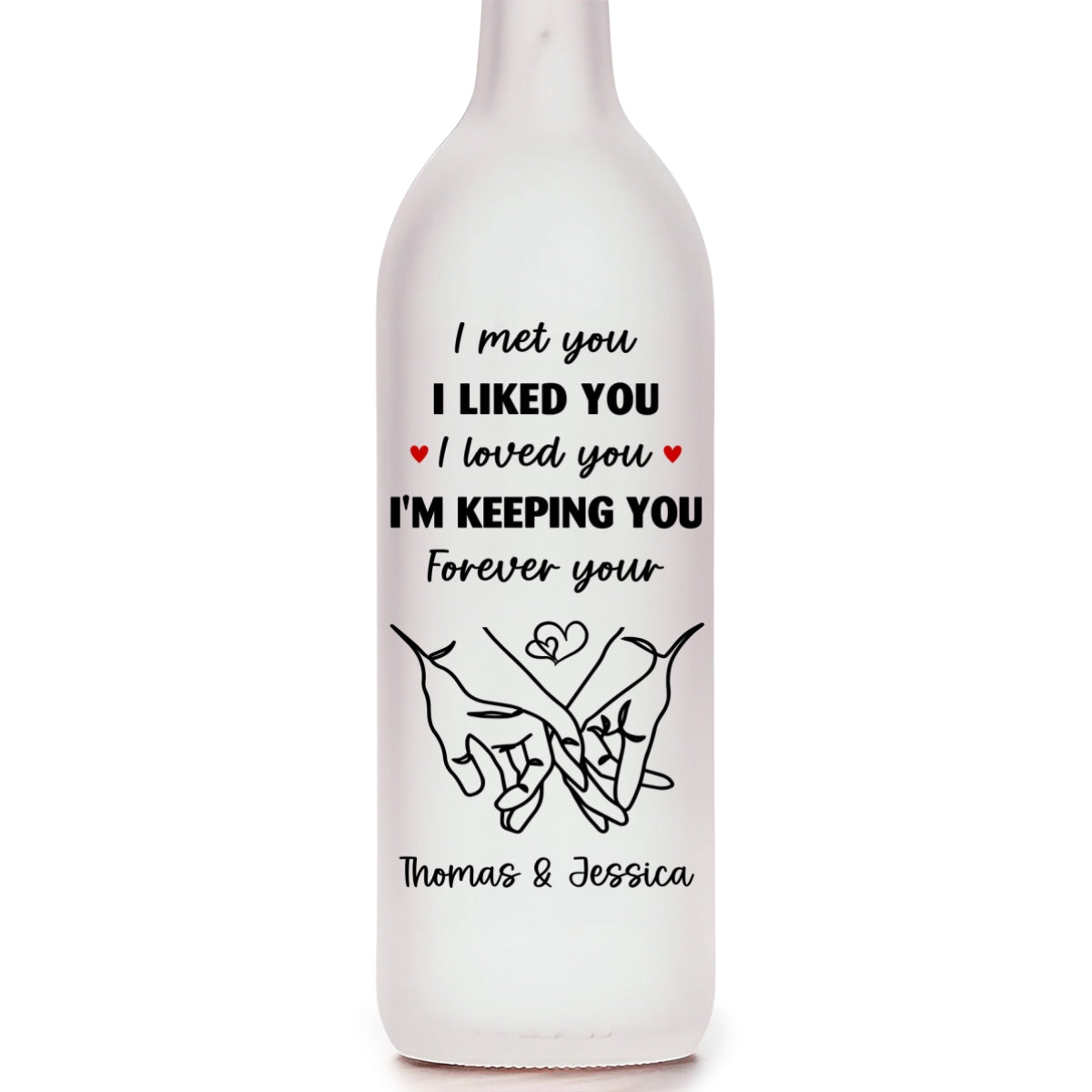 I Am Keeping You - Personalized Bottle Lamp