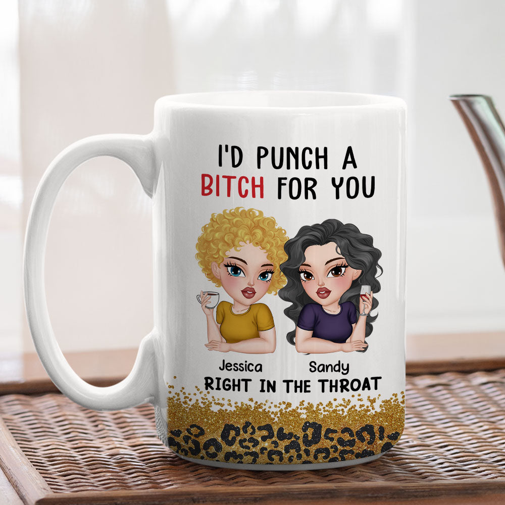 Custom Best Friend, Christmas & Birthday Friendship Keepsake Gift • Punch A Bitch For You Bestie - Personalized Coffee Mug