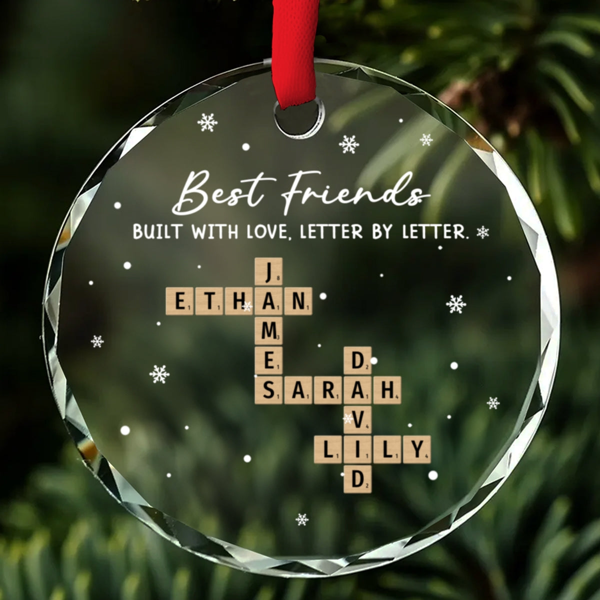 Custom Friendship Christmas Ornament, Best Friend Gift •  Love Crafted One Letter At Time - Personalized Glass Ornament