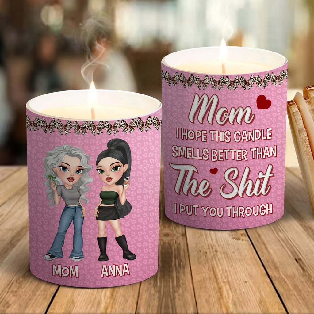 Mom You Deserve This - Personalized Candle