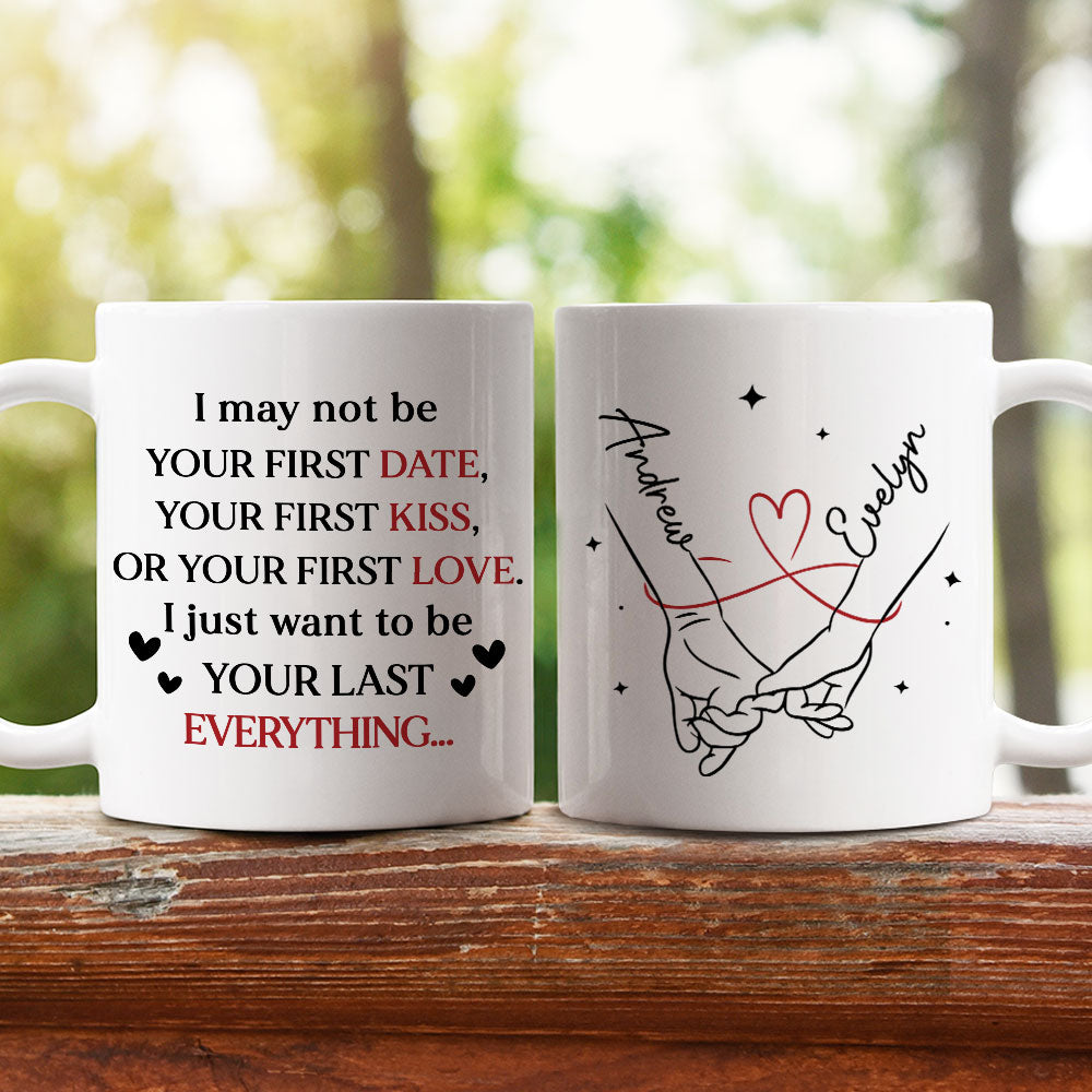 Custom Anniversary Keepsake Gifts For Couple • Your Last Everything - Personalized Coffee Mug