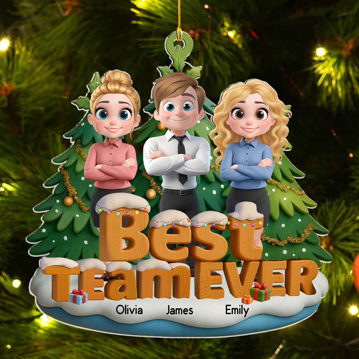 Custom Coworker Christmas Ornament, Team Appreciation Gift •  Best Team Ever - Personalized 3D Effect Acrylic Ornament