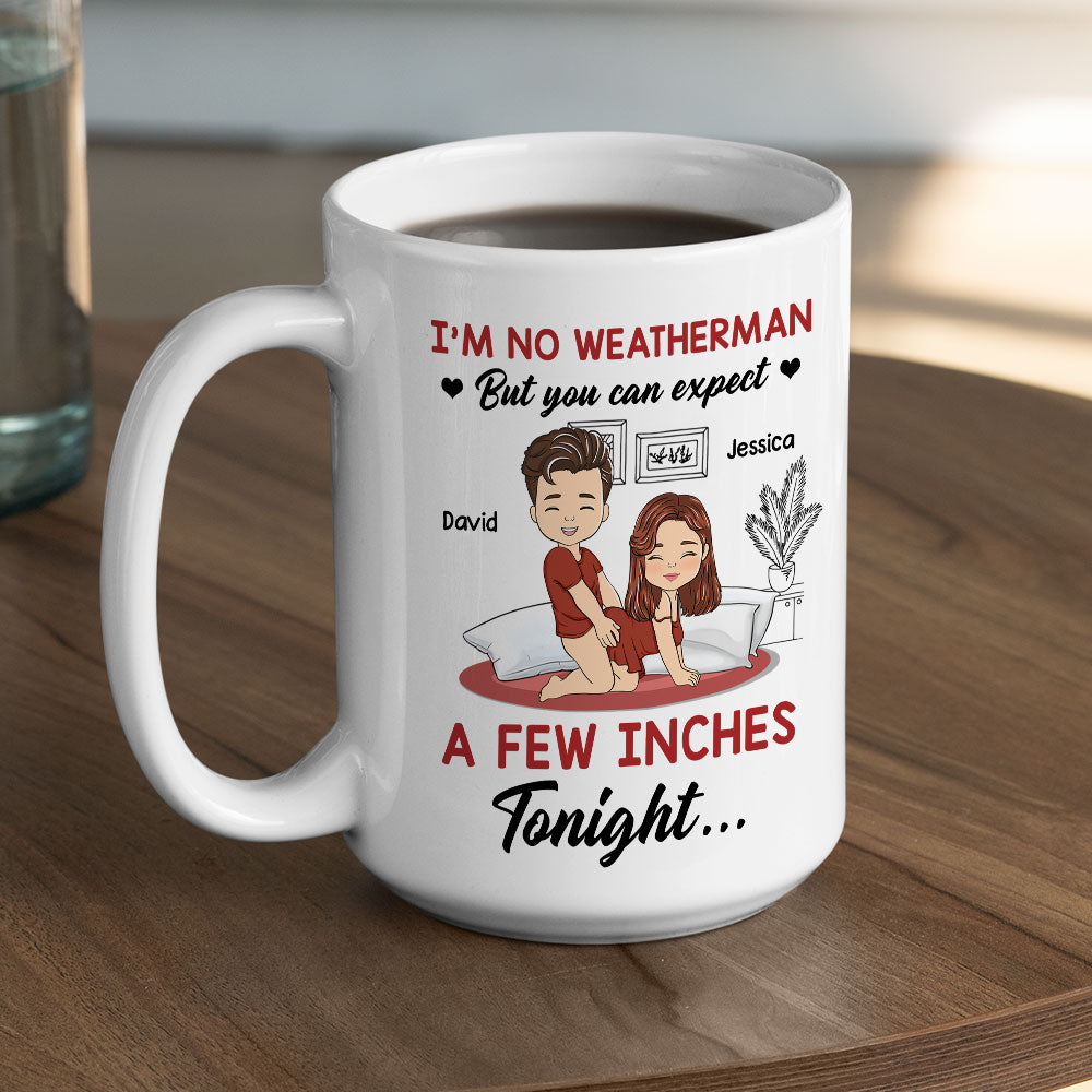 Custom Anniversary Keepsake Gifts For Couple • I Am No Weatherman - Personalized Coffee Mug