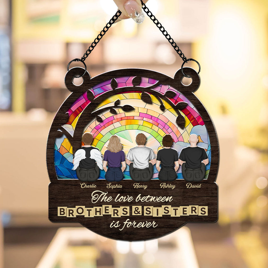 Custom Family Name Hanging Decor, Christmas Birthday Gift •  Brothers And Sisters Forever - Personalized Suncatcher