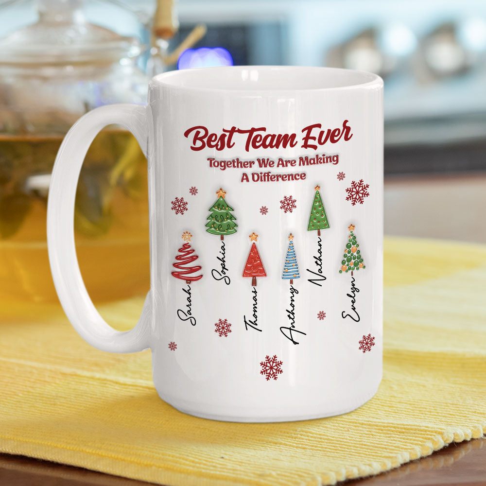 Custom Coworker, Christmas & Birthday Team Appreciation Gift • Best Team Ever Coworkers - Personalized 3D Inflated Effect Coffee Mug