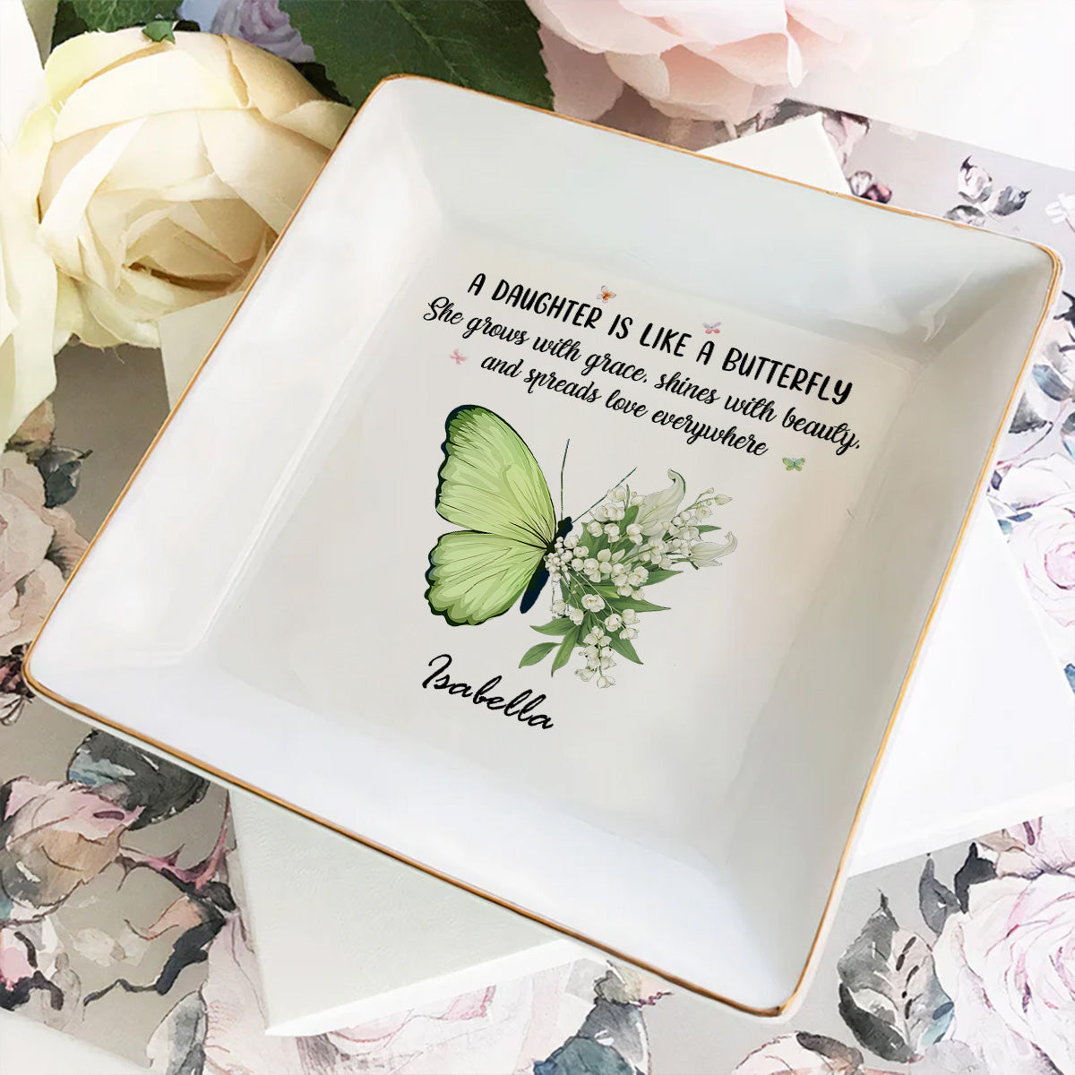 Custom Daughter Trinket Dish, Meaningful Birthday Gift For Her • Butterflies Flutter Daughters Shine - Personalized Jewelry Dish
