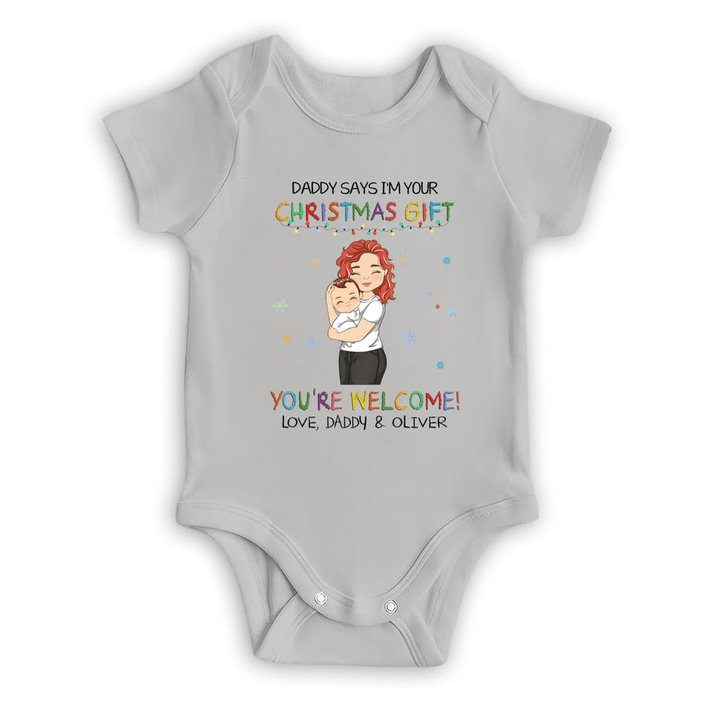 Daddy Says I Am Your Christmas Gift - Personalized Baby Onesie