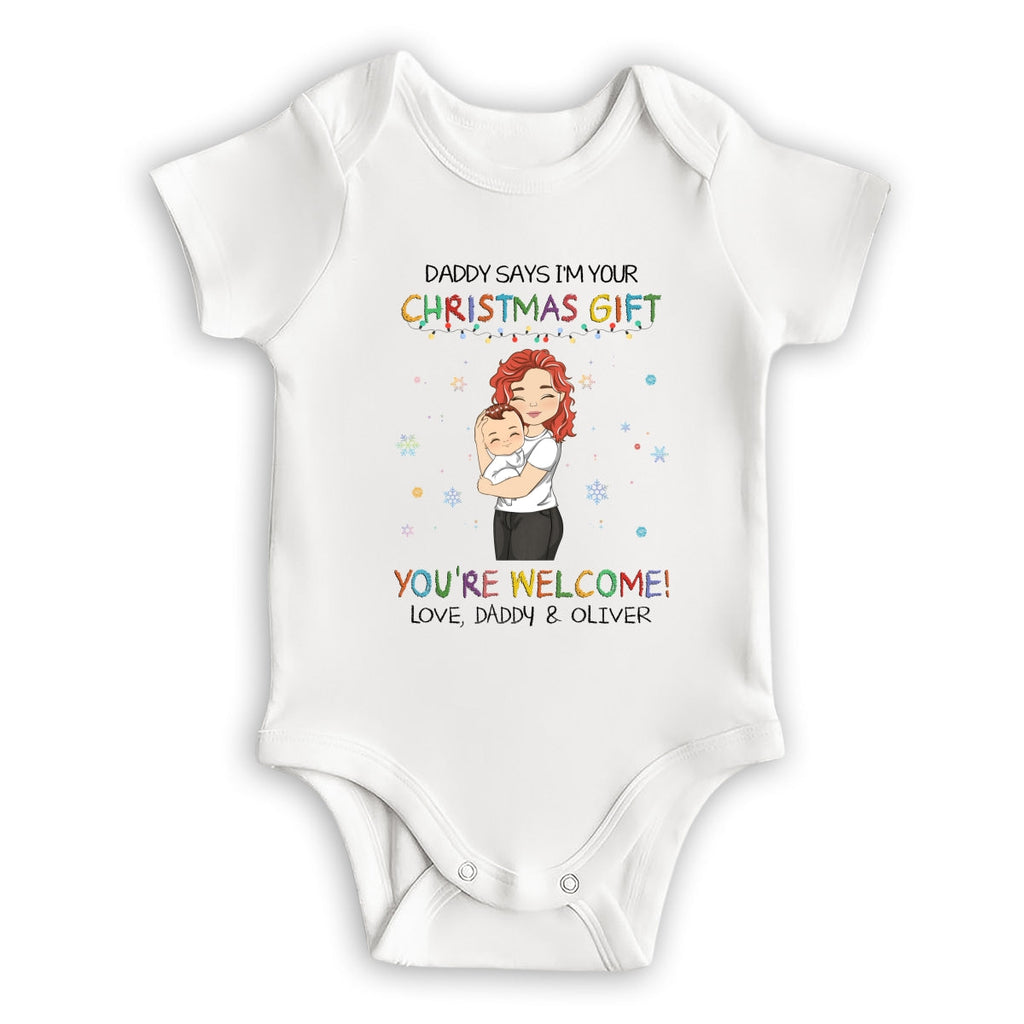 Daddy Says I Am Your Christmas Gift - Personalized Baby Onesie