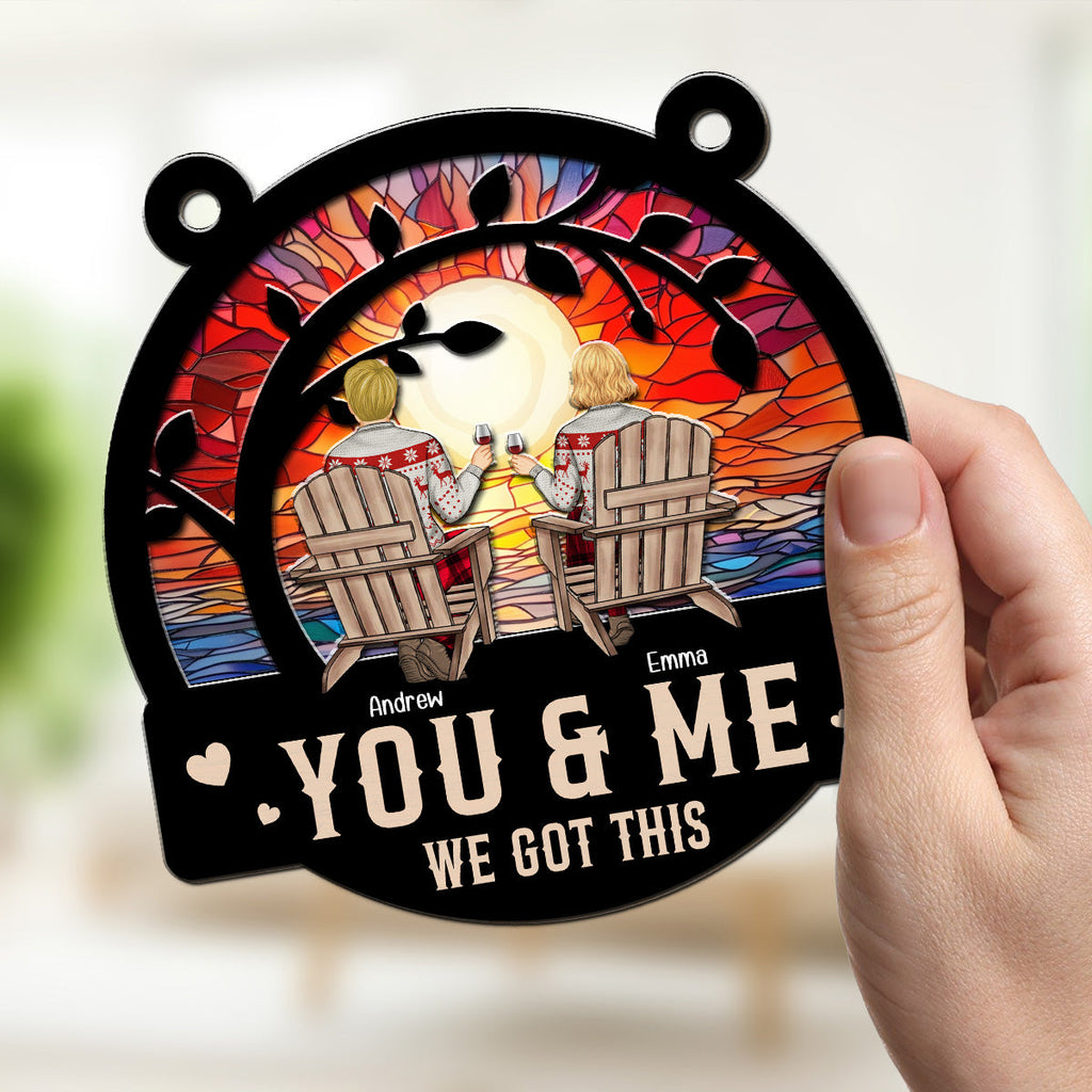 Custom Couple Hanging Decor, Anniversary Valentine's Day Gifts • You & Me We Got This Merry Christmas - Personalized Suncatcher