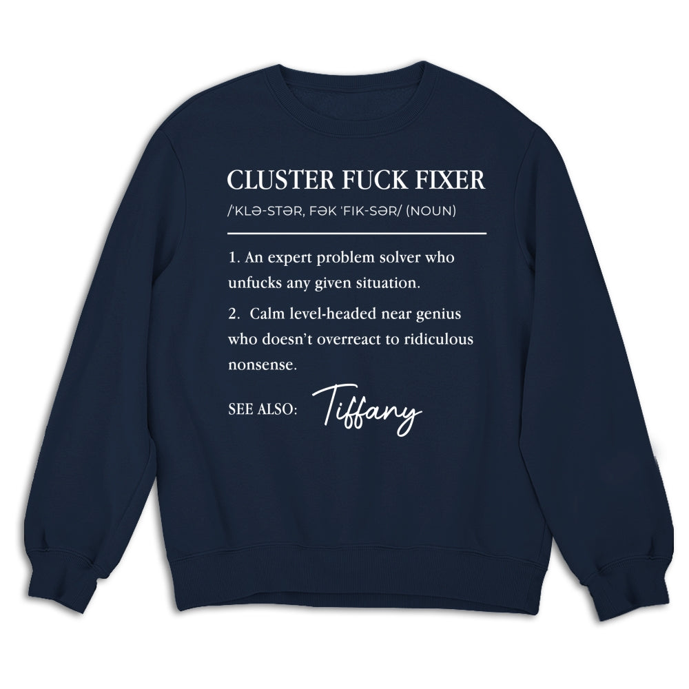 Custom Christmas & Birthday Keepsake Gift • Cluster Fixer - Personalized Shirt