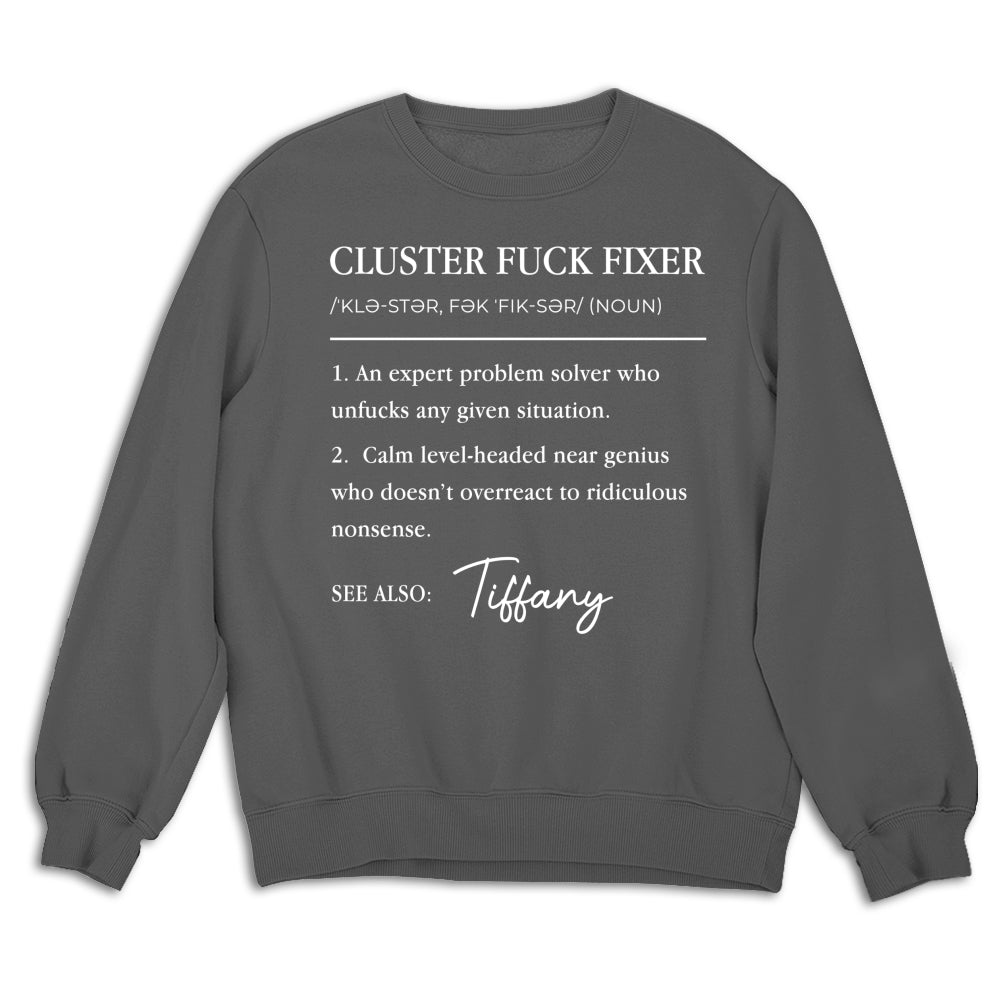 Custom Christmas & Birthday Keepsake Gift • Cluster Fixer - Personalized Shirt
