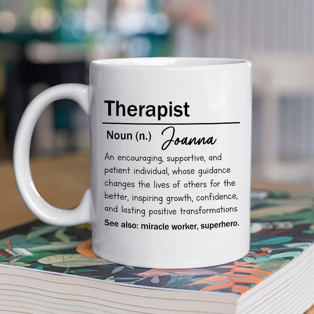 Custom Best Friend, Christmas & Birthday Friendship Keepsake Gift • Therapist Definition - Personalized Coffee Mug