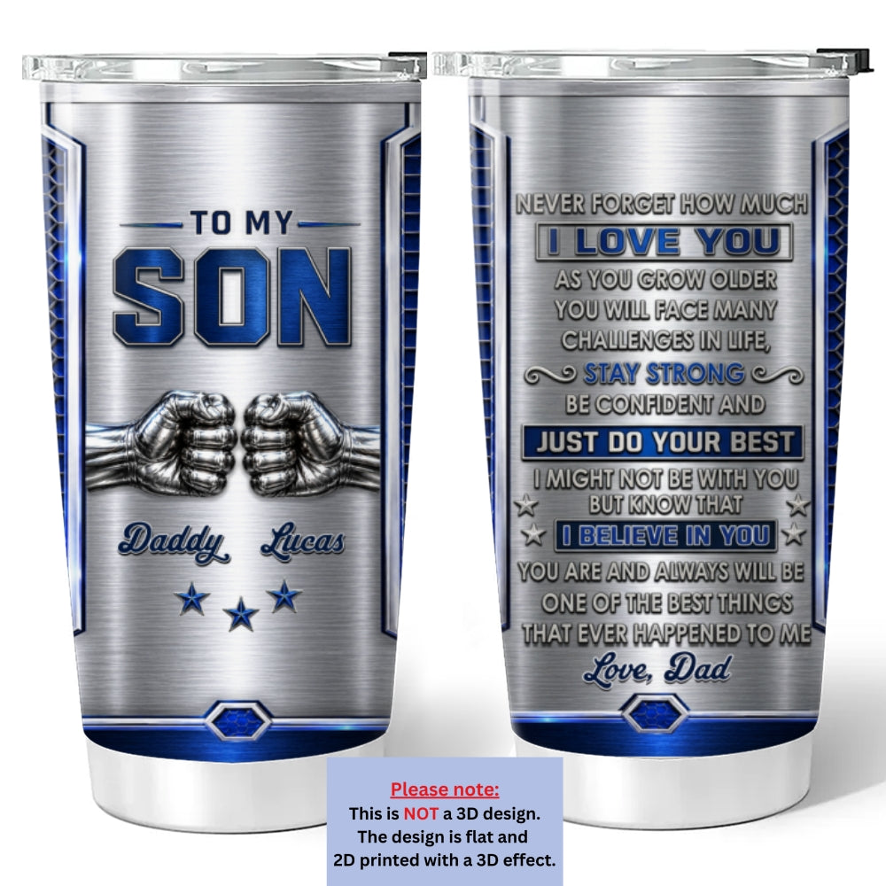 Custom Father's Day Birthday Gifts For Son • Stay Strong - Personalized 3D Effect Tumbler