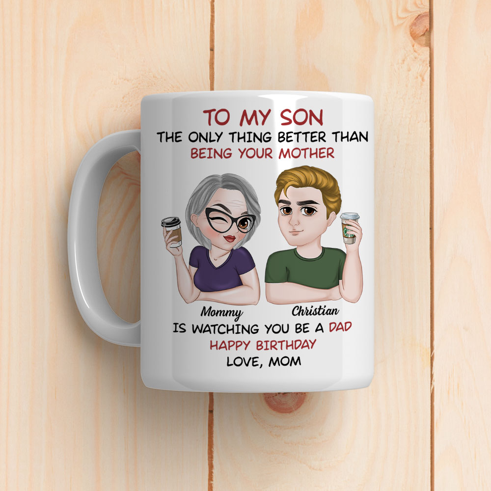 Custom Father's Day Gift For Son • Watching You Be A Dad - Personalized Coffee Mug