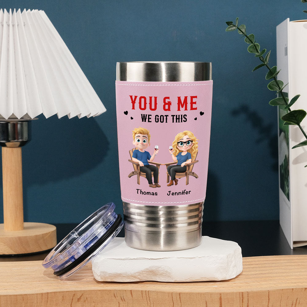 Custom Christmas Anniversary Gifts For Wife • You And Me Got This - Personalized Pink Leather Tumbler
