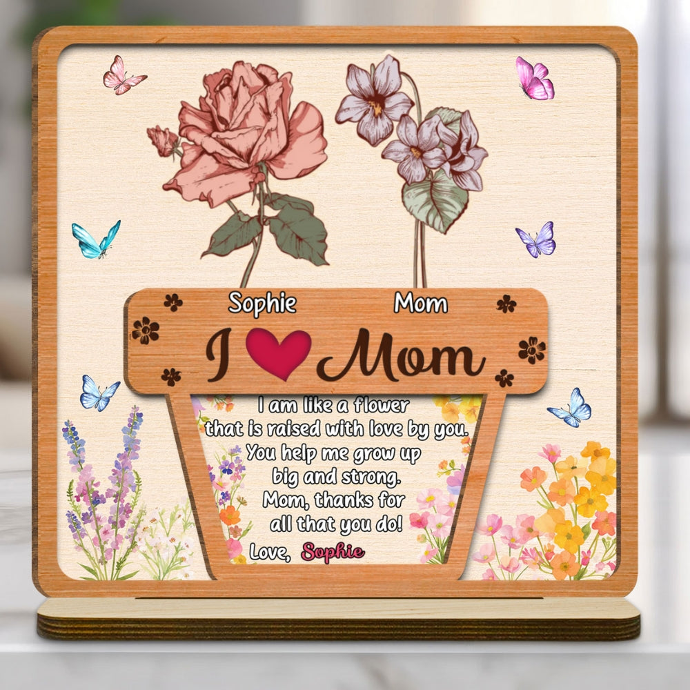 Custom Mother's Day Decor, Gift for Mom & Grandma • Growing Love Flower - Personalized 2-Layer Wood Plaque With Flat Base