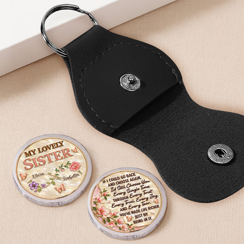 Custom Sister Siblings Coin Keychain, Christmas Birthday Gifts • Still Choose You Sister - Personalized 3D Printing Pocket Hug
