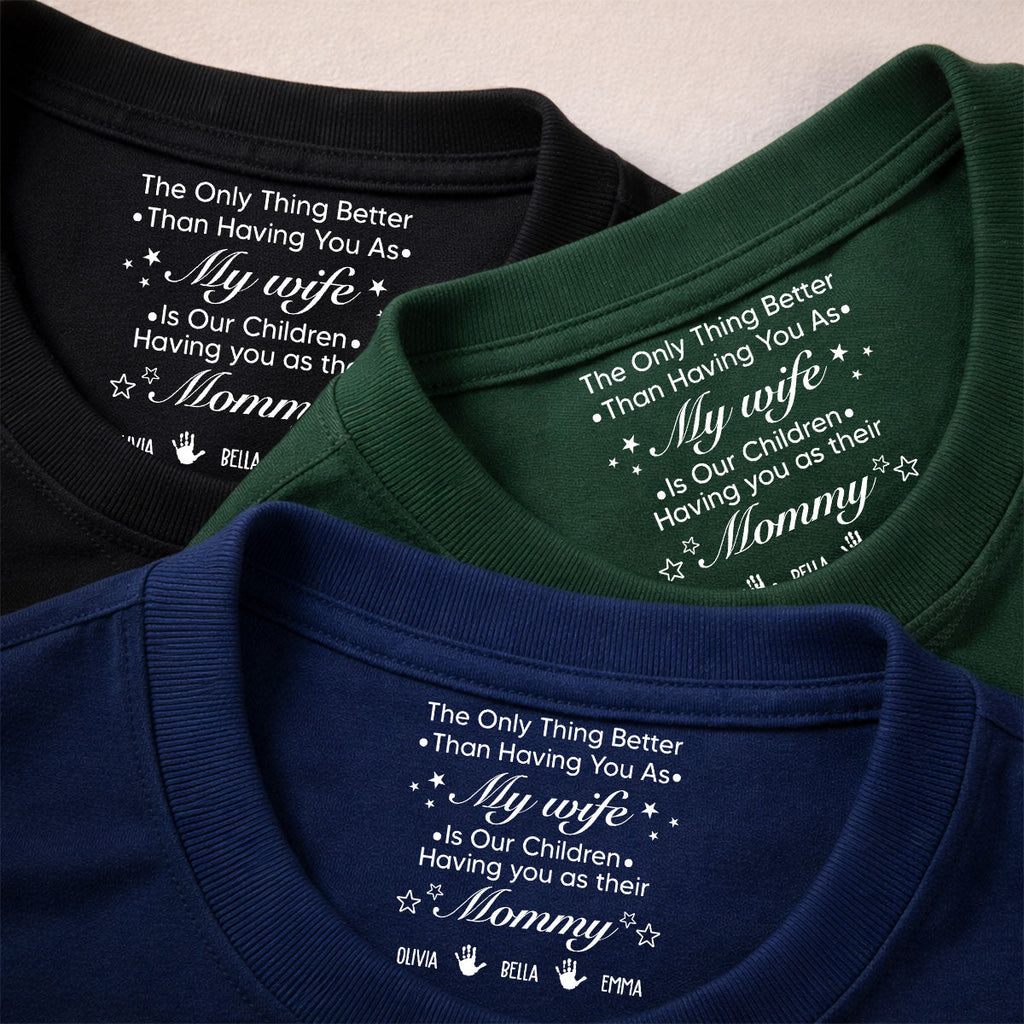 Custom Christmas Anniversary Keepsake Gifts For Wife • Our Children - Personalized Inside Neck Print T-Shirt