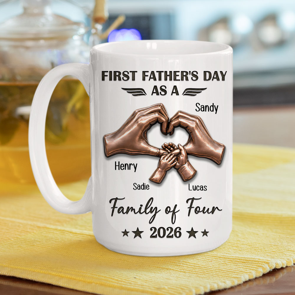 Custom Father's Day, Special Gift for Dad & Grandpa • First Father Day With My Family - Personalized 3D Effect Mug