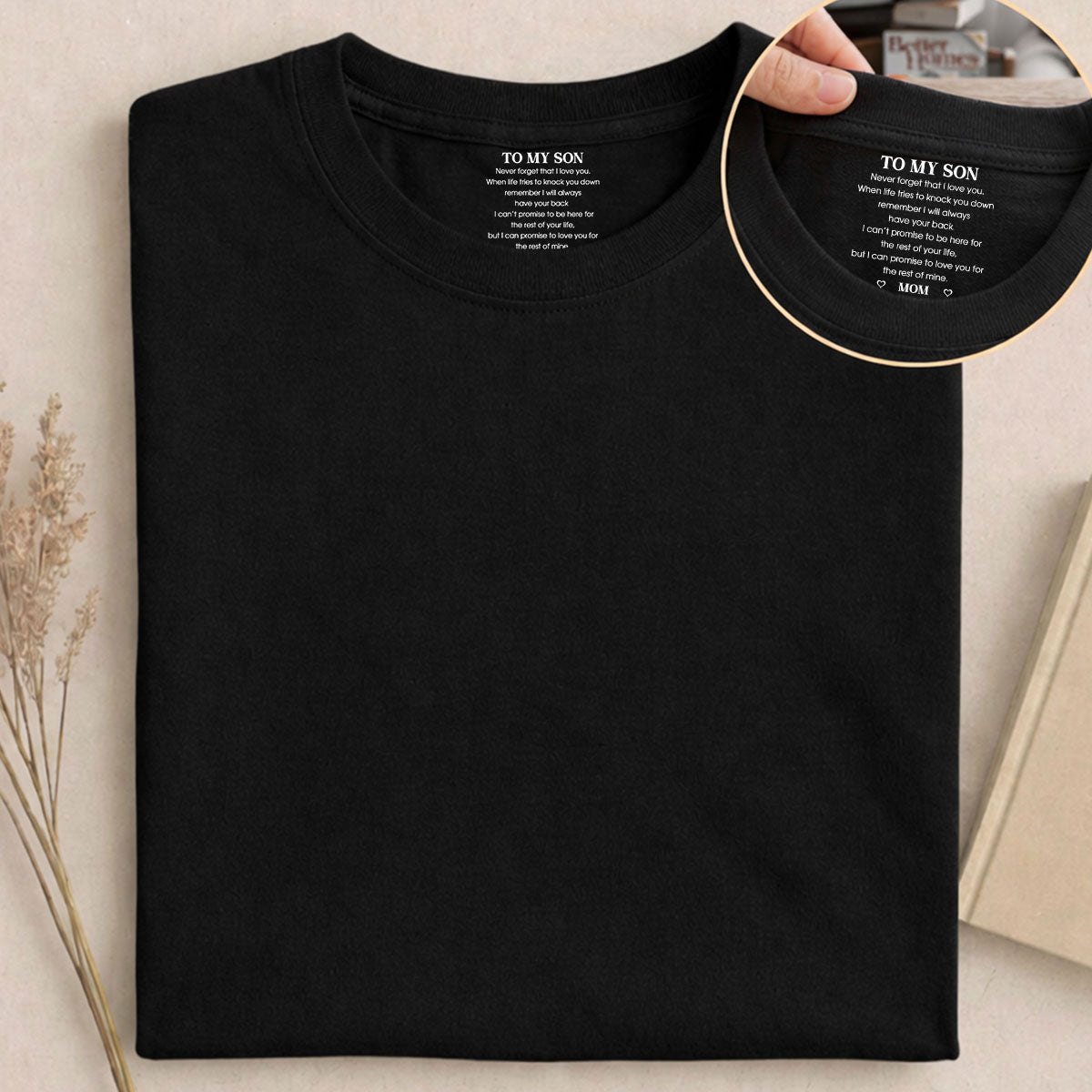 Custom Christmas & Birthday Gift for Son • I Love You - Personalized Inside Neck Print T-Shirt