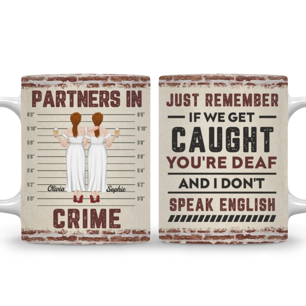 Custom Best Friend, Christmas & Birthday Friendship Keepsake Gift • If We Get Caught Bestie - Personalized Coffee Mug