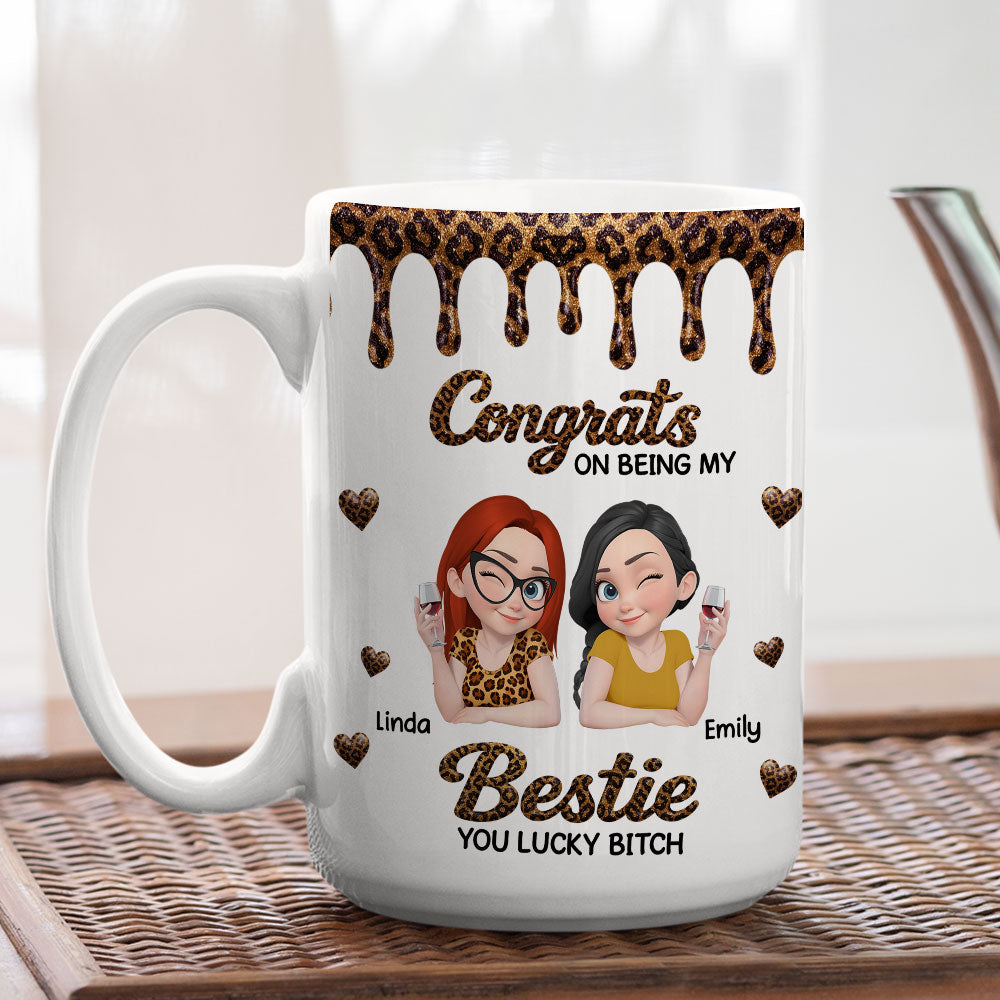 Custom Best Friend, Christmas & Birthday Friendship Keepsake Gift • Congrats Bestie You Are Lucky - Personalized Coffee Mug