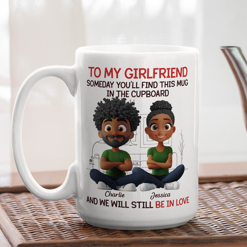 Custom Anniversary Keepsake Gifts For Couple • We Will Still Be In Love - Personalized Coffee Mug