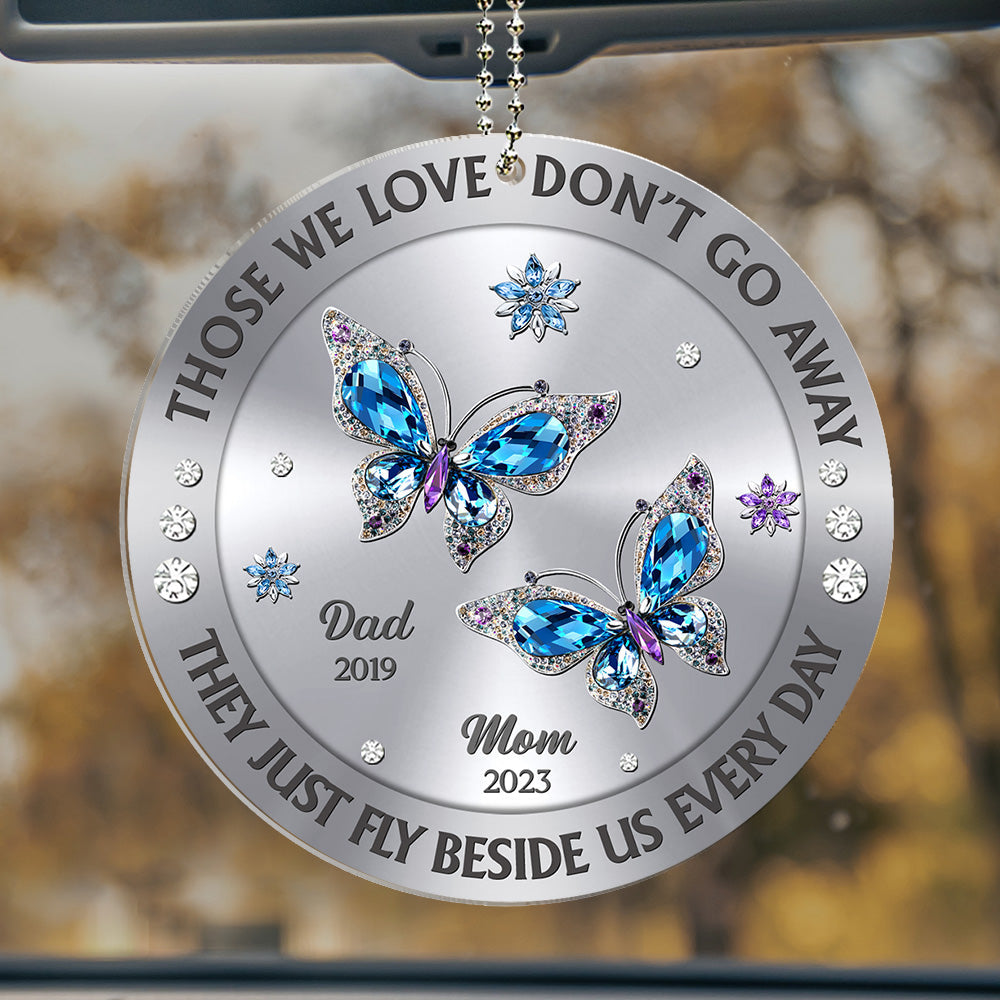 Those We Love Beside Us Every Day - Personalized Car Ornament