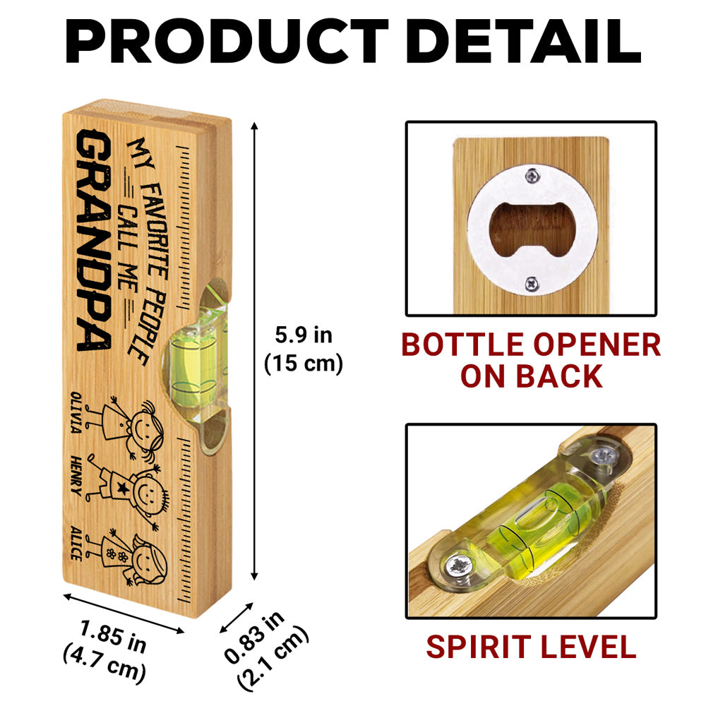 My Favorite People Call Me Legend - Personalized Wooden Spirit Level Bottle Opener